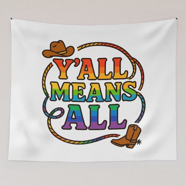Item preview, Y’all Means All – Rainbow Western Pride designed and sold by Artbyminga.