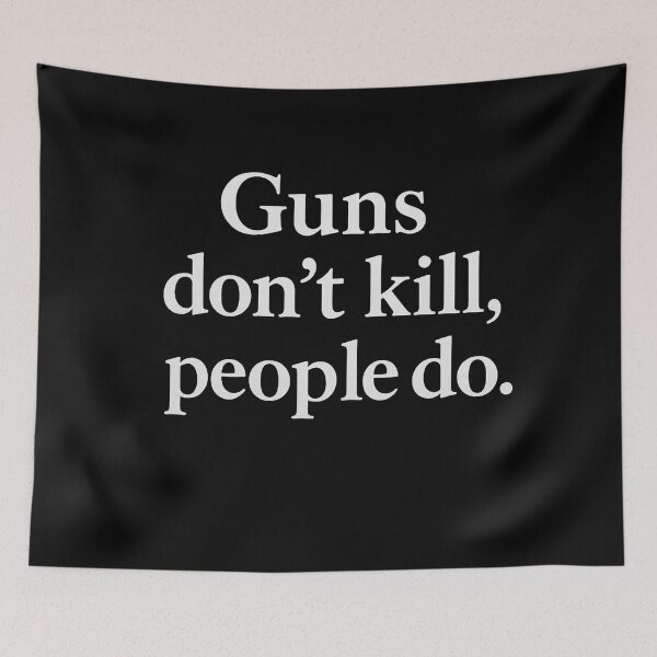 Item preview, Guns don't kill, people do designed and sold by E.D.CH designs..