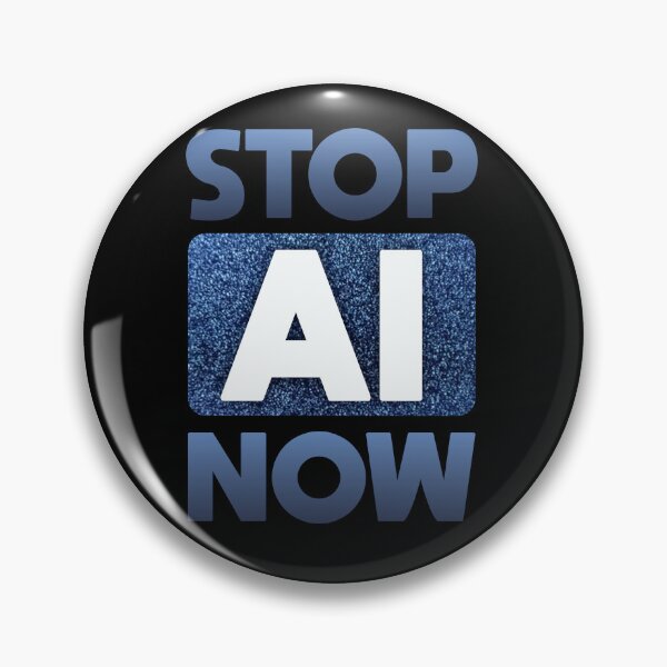 Item preview, Stop AI Now designed and sold by DalePrestonArt.