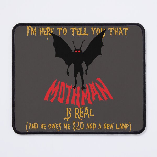 Item preview, Mothman Is Real designed and sold by PeoplizeIt.