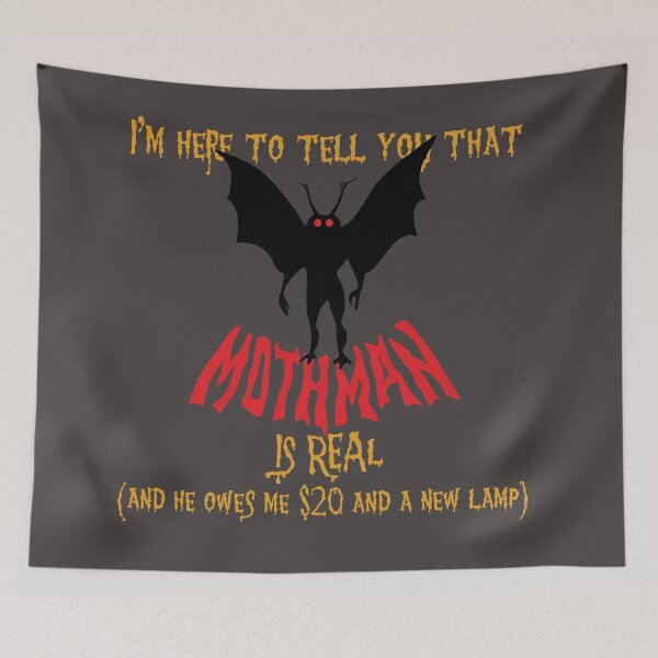 Item preview, Mothman Is Real  designed and sold by PeoplizeIt.