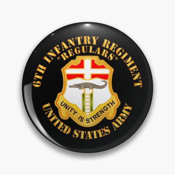 Item preview, Army - 6th Infantry Regiment - Regulars designed and sold by Military Insignia Products.