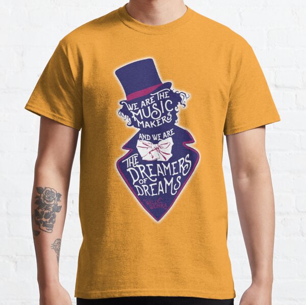 Willy Wonka Dreamers of Dreams Classic T-Shirt