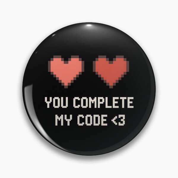 Item preview, You Complete My Code – Nerdy pixel heart love quote for programmers designed and sold by Killerkarpfen.