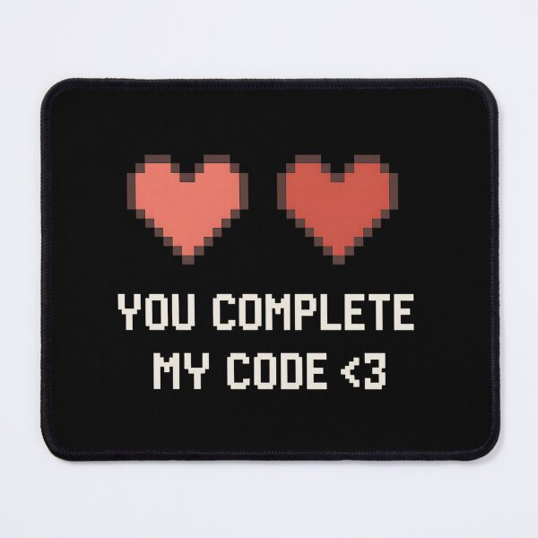 Item preview, You Complete My Code – Nerdy pixel heart love quote for programmers designed and sold by Killerkarpfen.