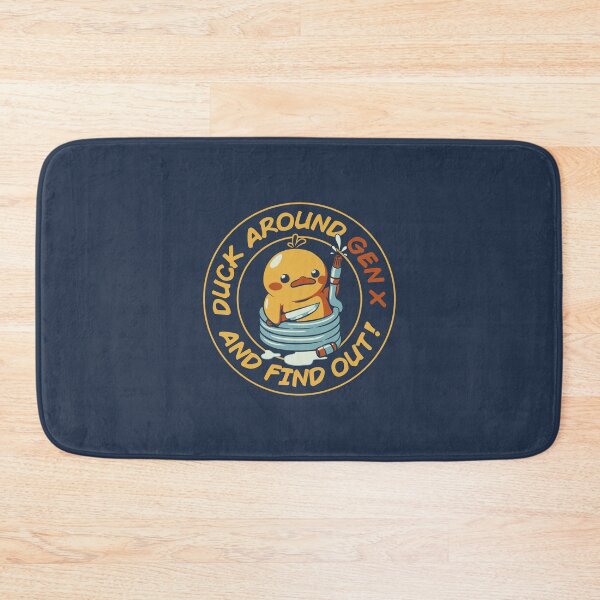Item preview, Duck Around With GenX and Find Out by Tobe Fonseca designed and sold by Tobe Fonseca®.