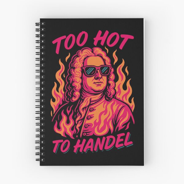 Item preview, Too Hot to Handel Funny Classical Music Composer Flame Design	 designed and sold by Victor Shadehorn.