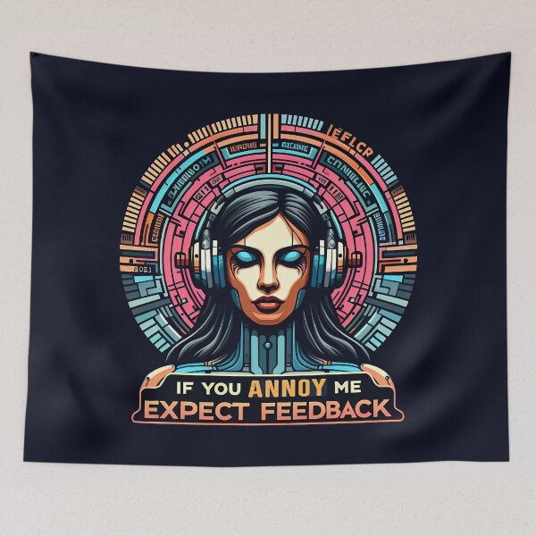 Item preview, If You Annoy Me Expect Feedback, typography designed and sold by maxmaj.