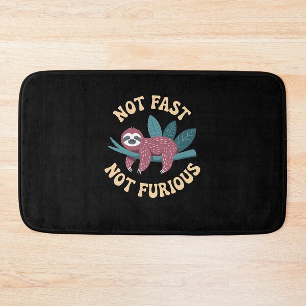 Item preview, Not Fast Not Furious Cute Sloth designed and sold by MAKOPOKOShop.