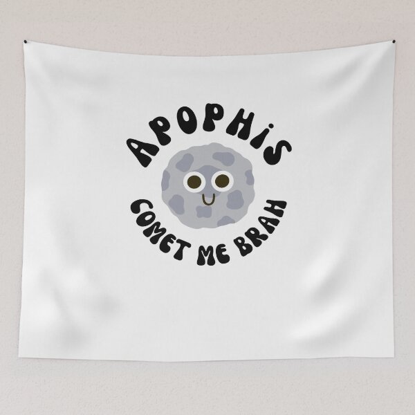 Item preview, Comet me brah funny groovy Apophis 99942 Asteroid designed and sold by snowry.