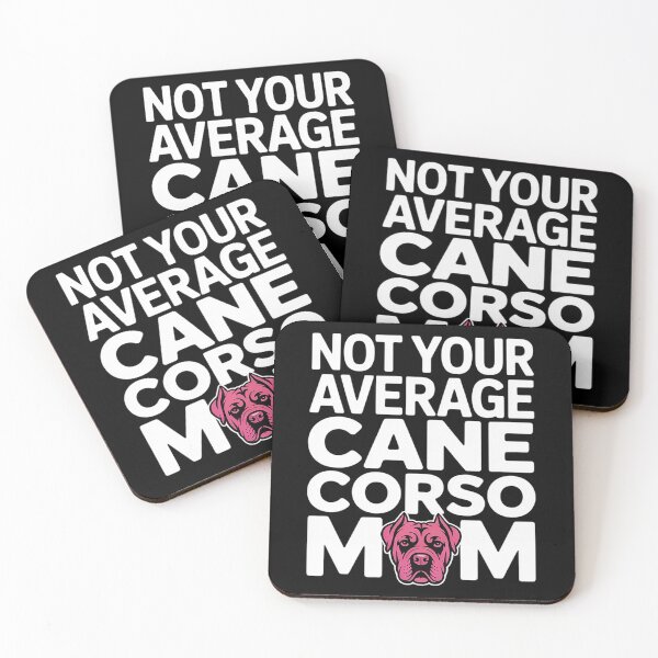 Item preview, Not Your Average Cane Corso Mom Italian Dog Lover Cane Corso designed and sold by MAKOPOKOShop.