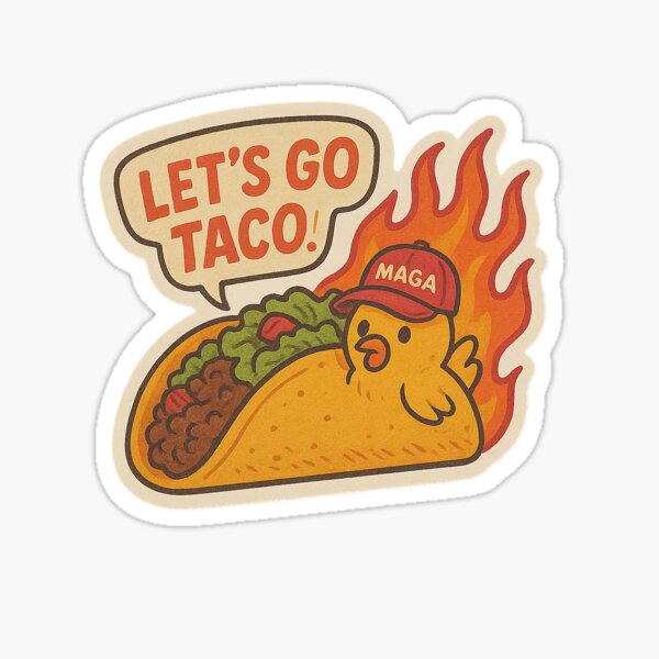 Artikel-Vorschau von Let’s Go Taco – Anti-Trump-Protest, designt und verkauft von StickieChickie.
