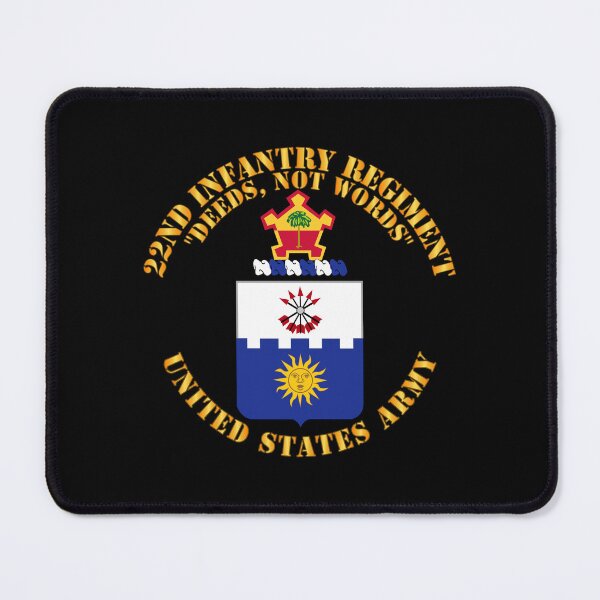 Item preview, Army - COA - 22nd Infantry Regiment - Deed Not Words designed and sold by Military Insignia Products.