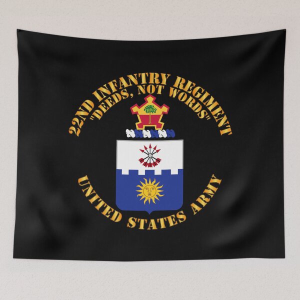 Item preview, Army - COA - 22nd Infantry Regiment - Deed Not Words designed and sold by Military Insignia Products.