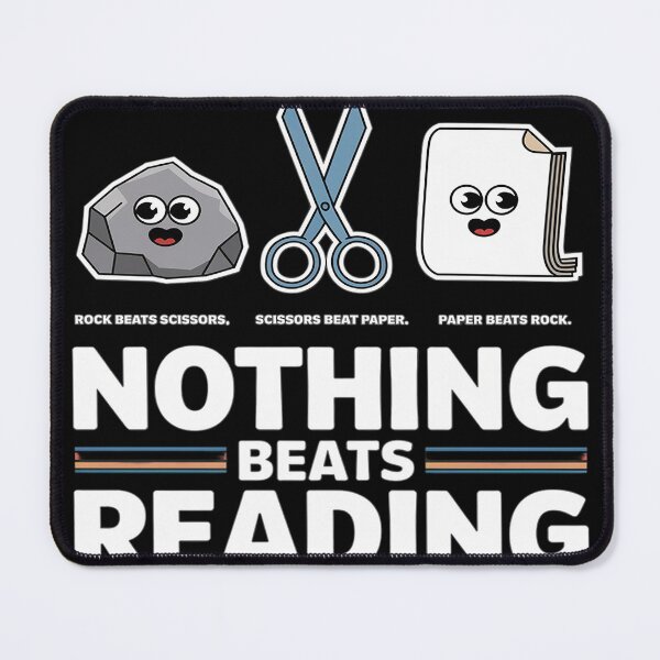 Item preview, Nothing Beats Reading Rock Paper Scissors designed and sold by MAKOPOKOShop.