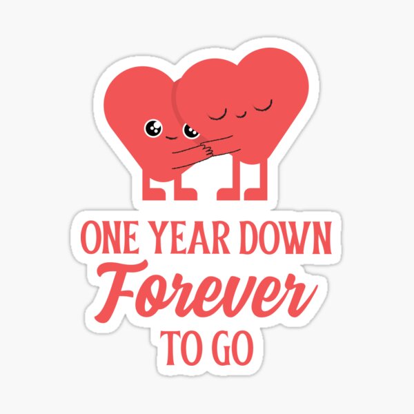 Item preview, One Year Down Forever to go designed and sold by 87-Aesthetics.