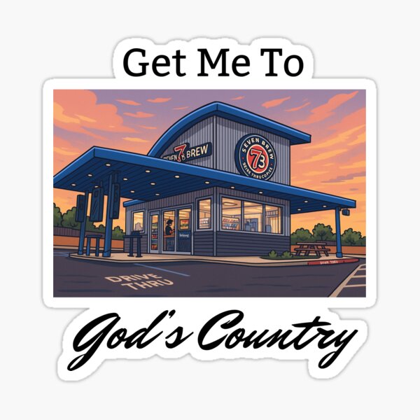Item preview, Get Me To God's Country - 7Brew  designed and sold by Megan Burke.