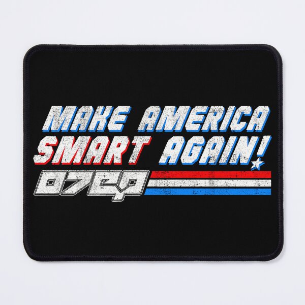 Item preview, MAKE AMERICA SMART AGAIN designed and sold by Otep Merch.