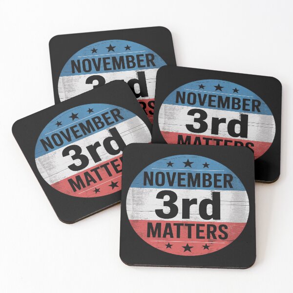 Item preview, November 3rd Matters Gift Election Day Nov Third designed and sold by MAKOPOKOShop.