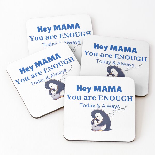 Item preview, Hey Mama, You Are Enough Inspirational Quote for Moms | Motivational Motherhood Penguin Design designed and sold by mamapreranaco.
