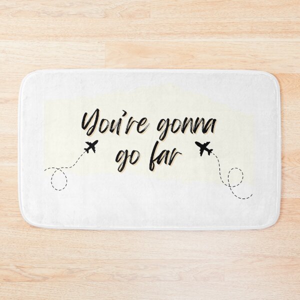 Item preview, youre gonna go far designed and sold by Oreo2020 Creations.