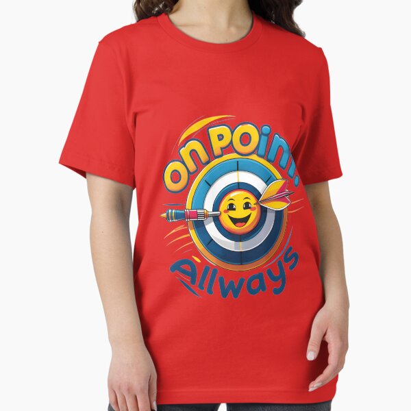 Item preview, A dart hitting a bullseye – “On Point, Always” designed and sold by TeeTrends99.