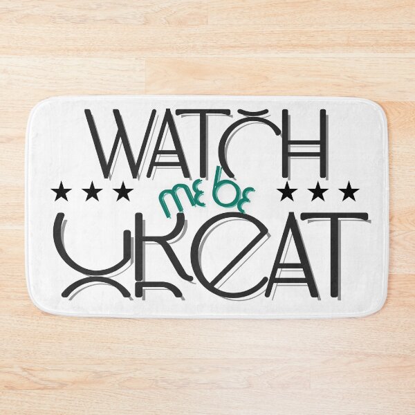 Item preview, Watch Me Be Great designed and sold by WeirdApples.
