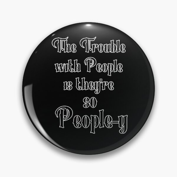Item preview, Trouble with People designed and sold by LevonsCrazyArt.