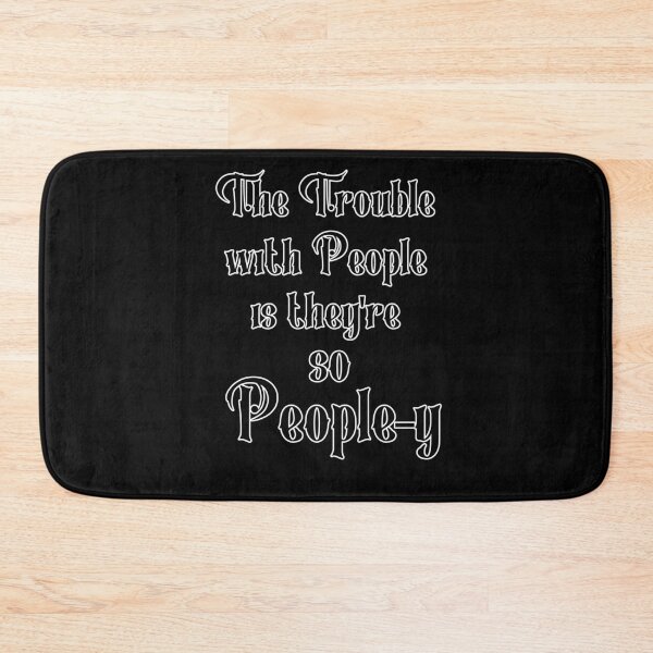 Item preview, Trouble with People designed and sold by LevonsCrazyArt.