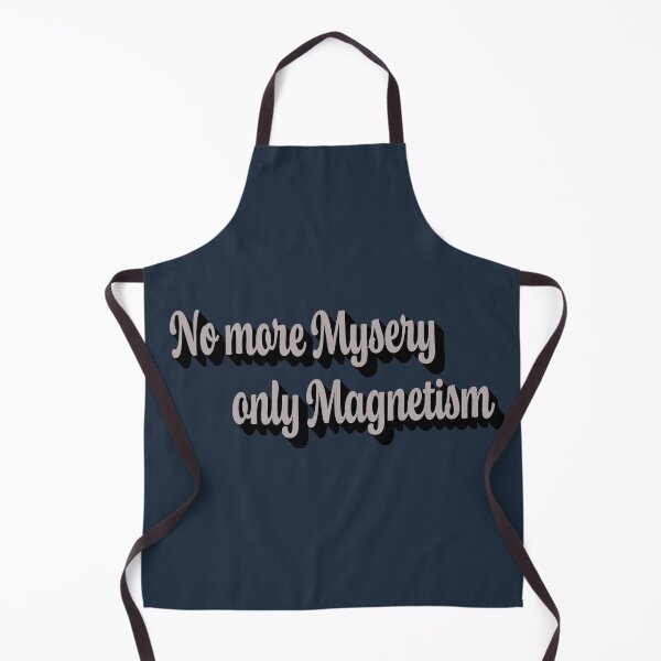 Item preview, No more mysery only magnetism designed and sold by SSdesignArticle.