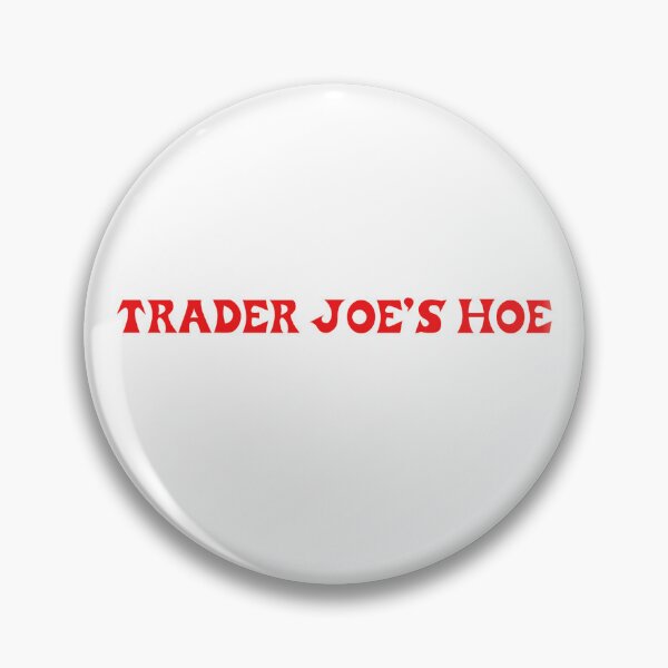 Item preview, Trader Joe's Hoe designed and sold by flufffycows.