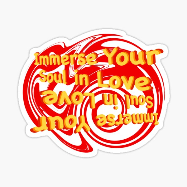 Artikel-Vorschau von Tauchen Sie Ihre Seele in die Liebe ein, designt und verkauft von stickyartstickers.