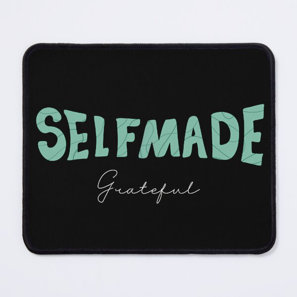 Item preview, SelfMade but grateful designed and sold by Creative_verse108.