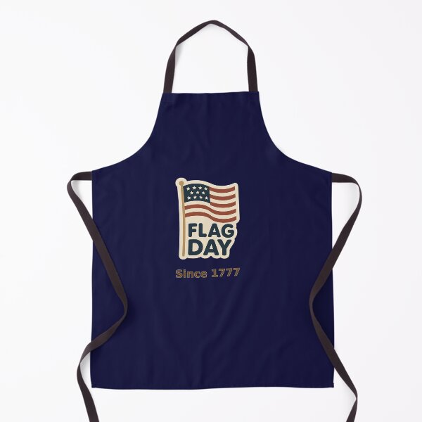 Item preview, FLAG DAY – Proudly Waving Since 1777 designed and sold by NO PLAN B 'Club.
