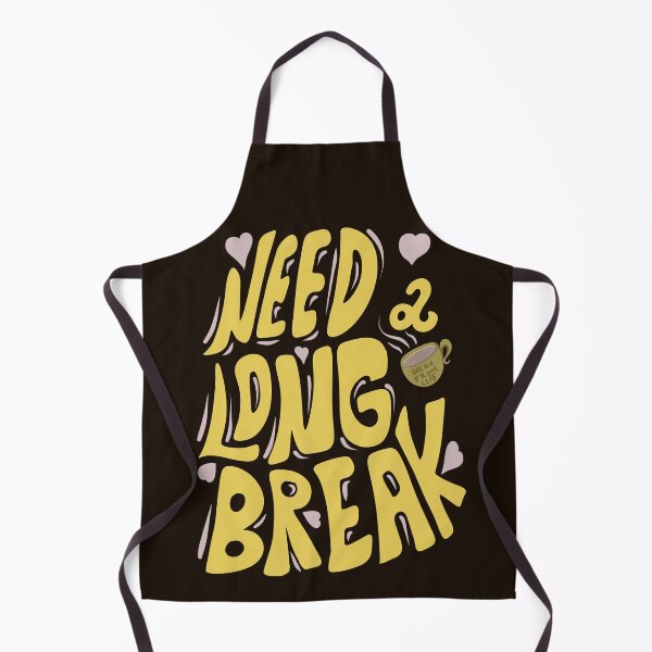 Item preview, Need a long Break designed and sold by Creative_verse108.