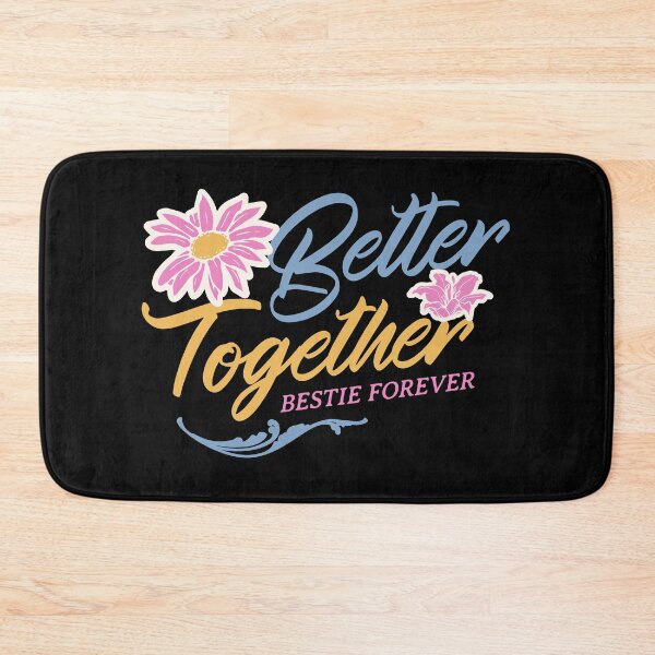Item preview, Better Together Bestie Forever Floral  designed and sold by flidesign .