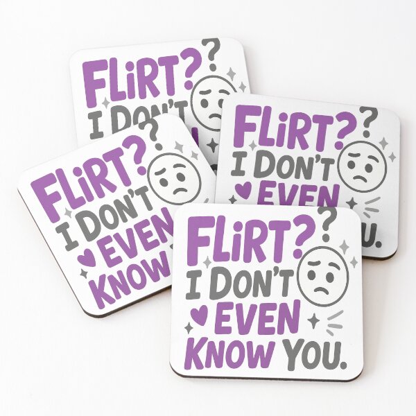 Item preview, Demisexual Pride – Flirt? I Don’t Even Know You! designed and sold by Rajasekar.