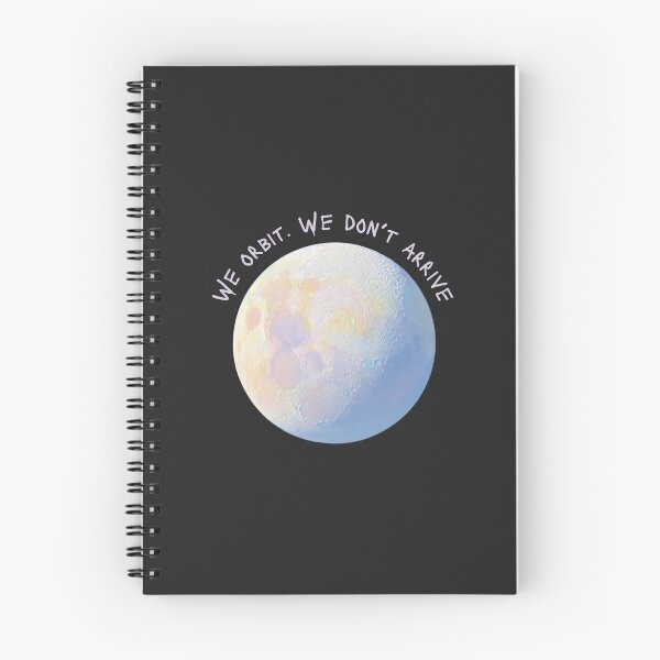 Item preview, We orbit. We don't arrive. │ Moon Oversized designed and sold by mallardpark.