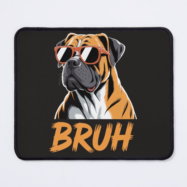 Item preview, Funny Saying Bruh with Dog face mom dad dogs lover owner designed and sold by BeyondTe.