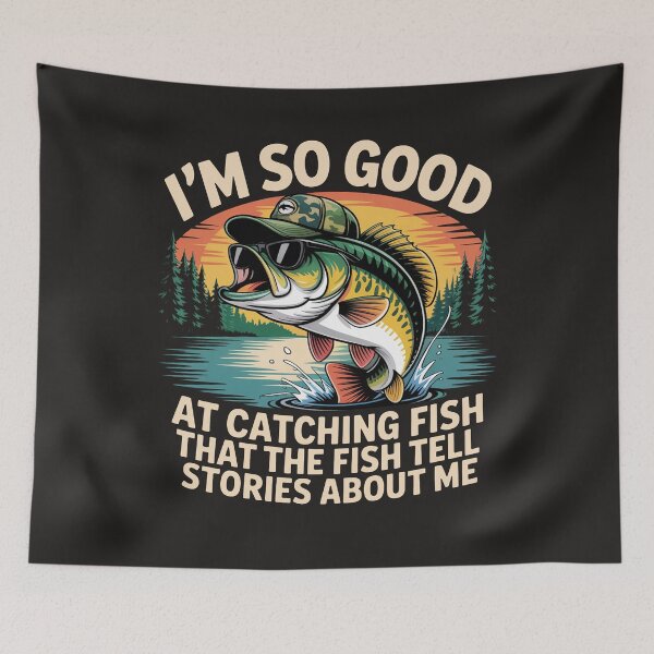 Item preview, Im So Good At Catching Fish That The Tell Stories fishing fisherman designed and sold by BeyondTe.