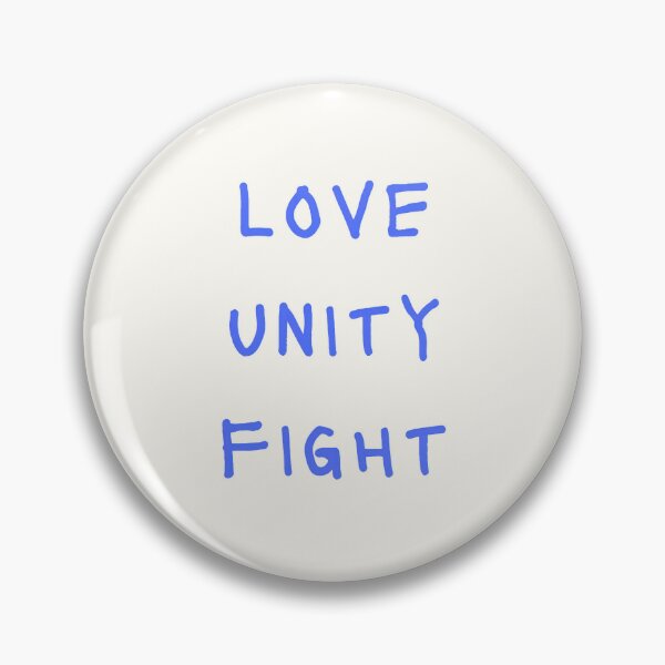 Item preview, Love, Unity, Fight designed and sold by mallardpark.