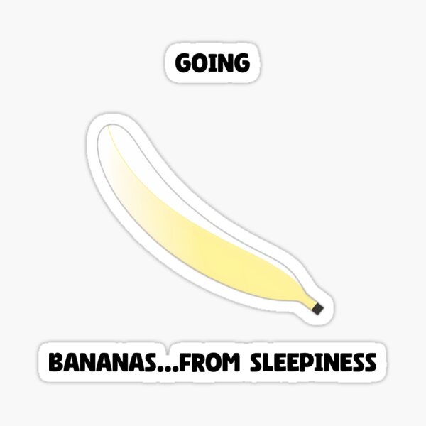 Item preview, Sleepy Banana designed and sold by allogy.