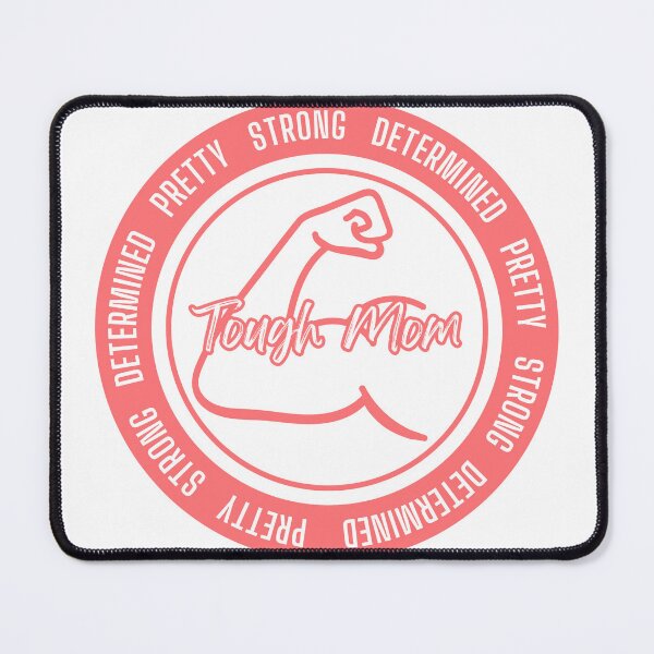 Item preview, Strong, Determined, Pretty Mom designed and sold by No-Heart.