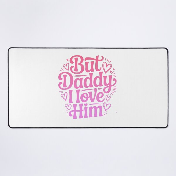 Item preview, But Daddy i Love Him designed and sold by graphic-genie.