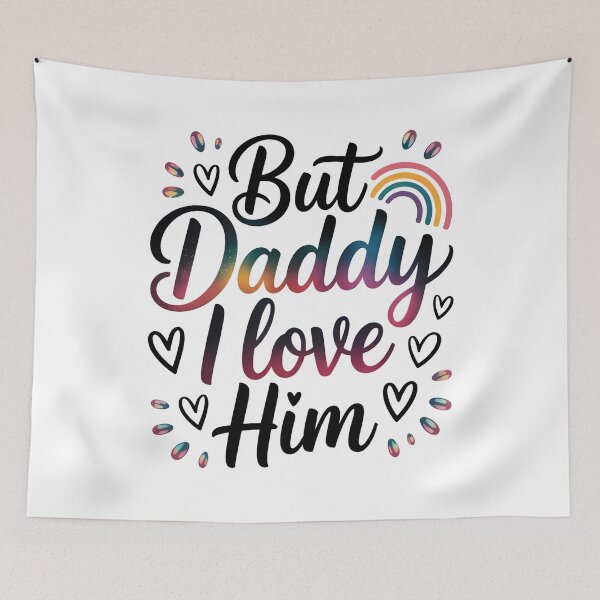 Item preview, But Daddy i Love Him designed and sold by graphic-genie.