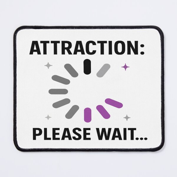 Item preview, Attraction Loading: Demisexual Buffer Mode designed and sold by Rajasekar.