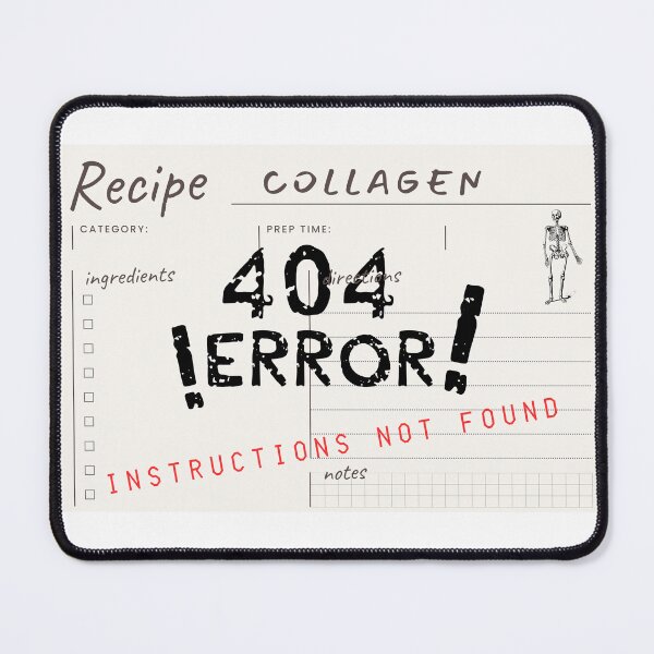Item preview, Collagen: Recipe Not Found designed and sold by Wobbly and Weary.