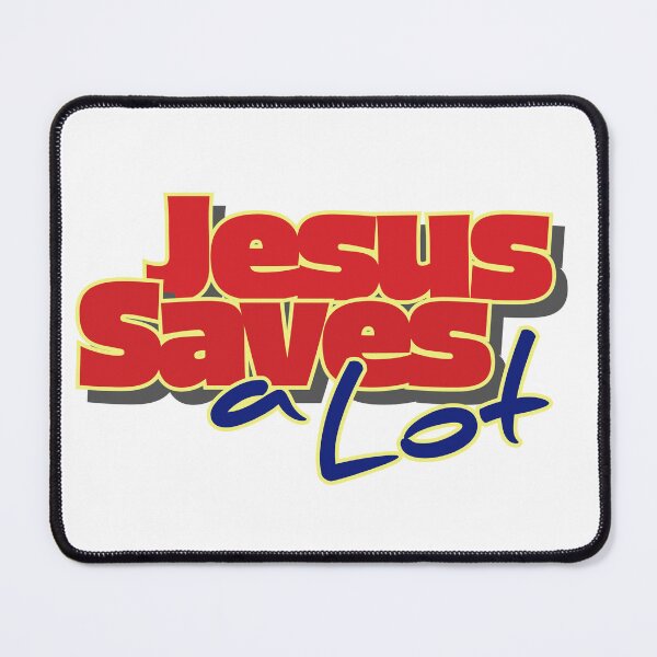 Item preview, Jesus Saves Alot designed and sold by Kipepeo Design Ltd..