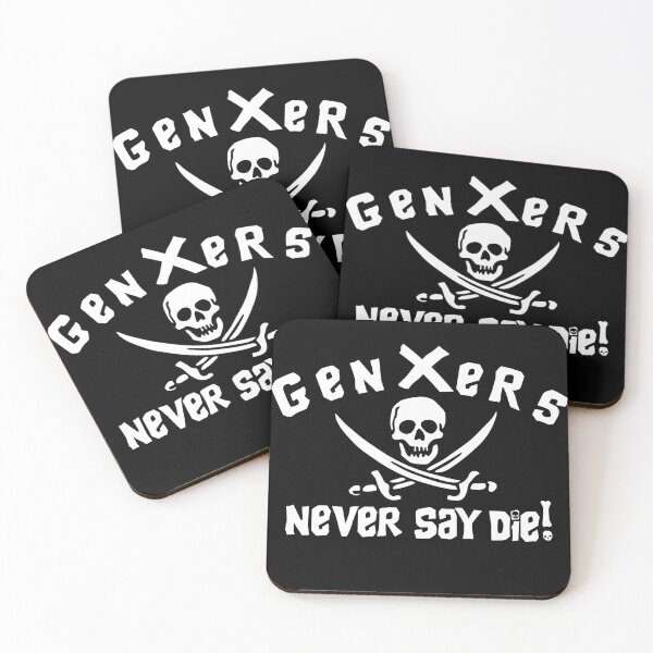 Item preview, Gen Xers Never Say Die! designed and sold by SideQuest - Scribbled Chaos!.