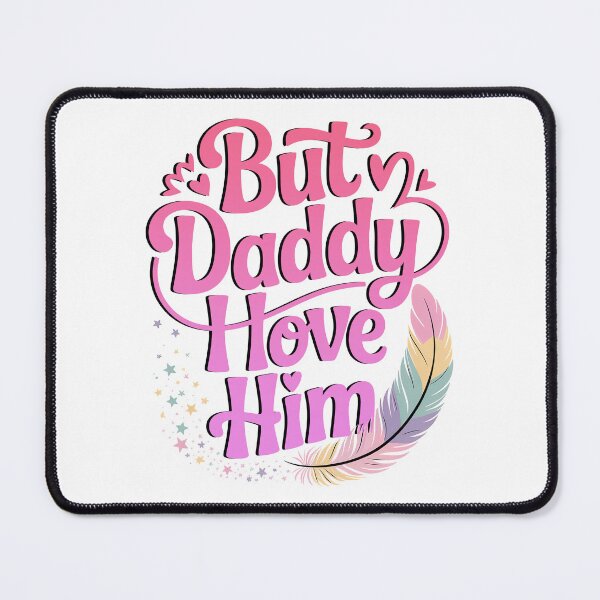 Item preview, But Daddy i Love Him designed and sold by graphic-genie.